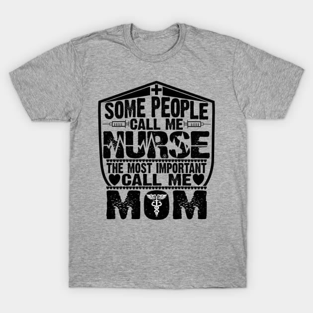 RN Some People Call Me Nurse T-Shirt by Turnbill Truth Designs